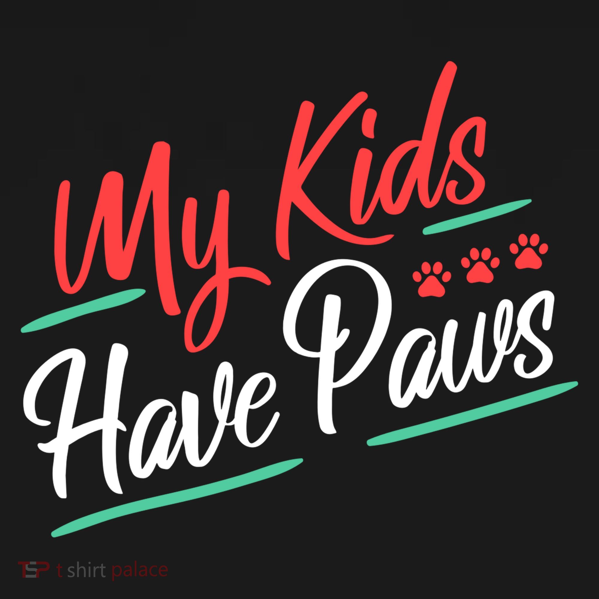 My Kids Have Paws Pet Owner Sweatshirt