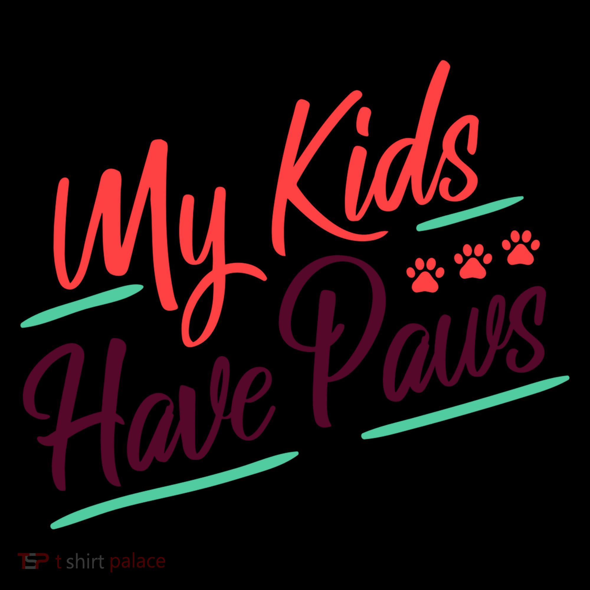My Kids Have Paws Pet Owner Coffee Mug