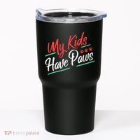 My Kids Have Paws Pet Owner Tumbler thumb 0