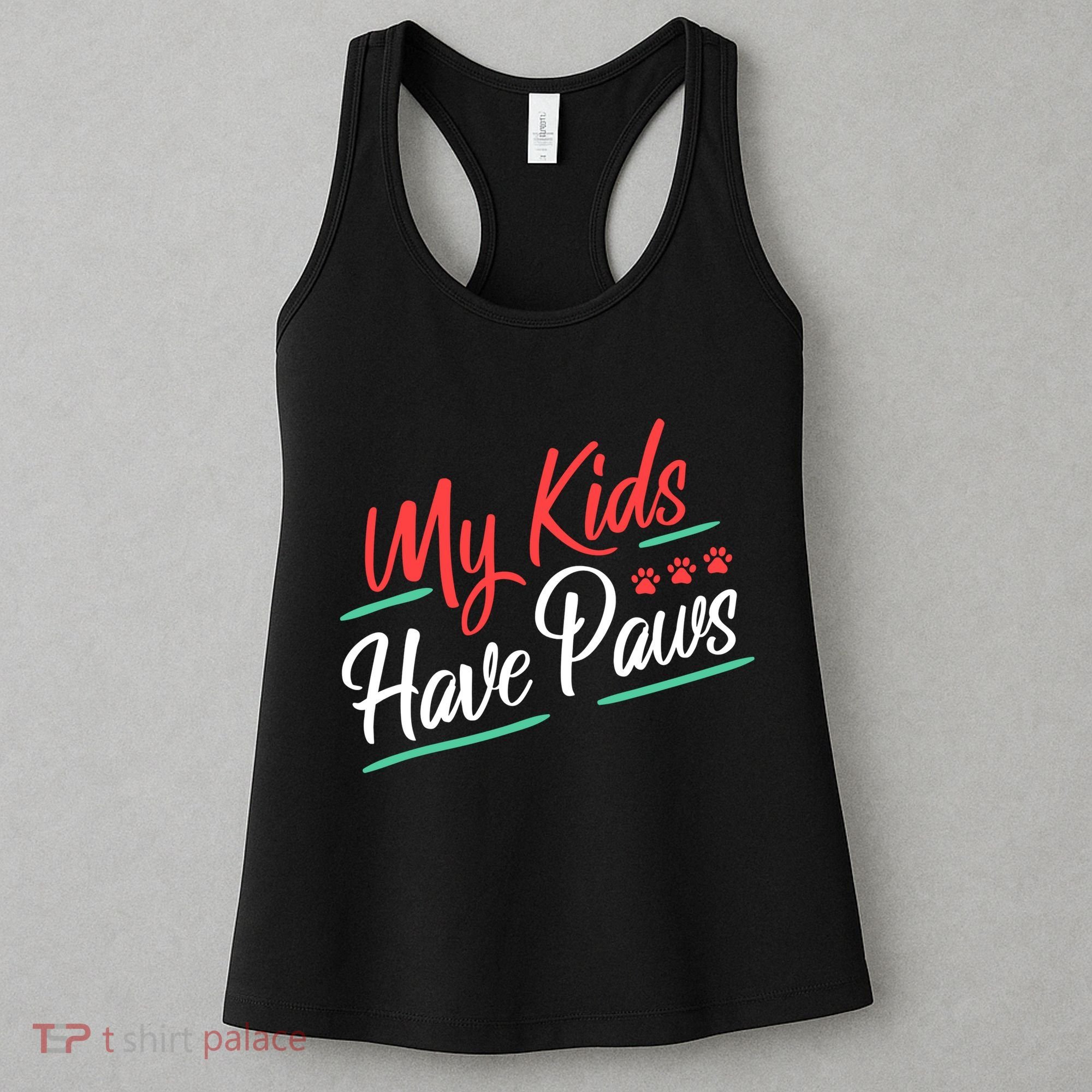 My Kids Have Paws Pet Owner Women's Tank Top