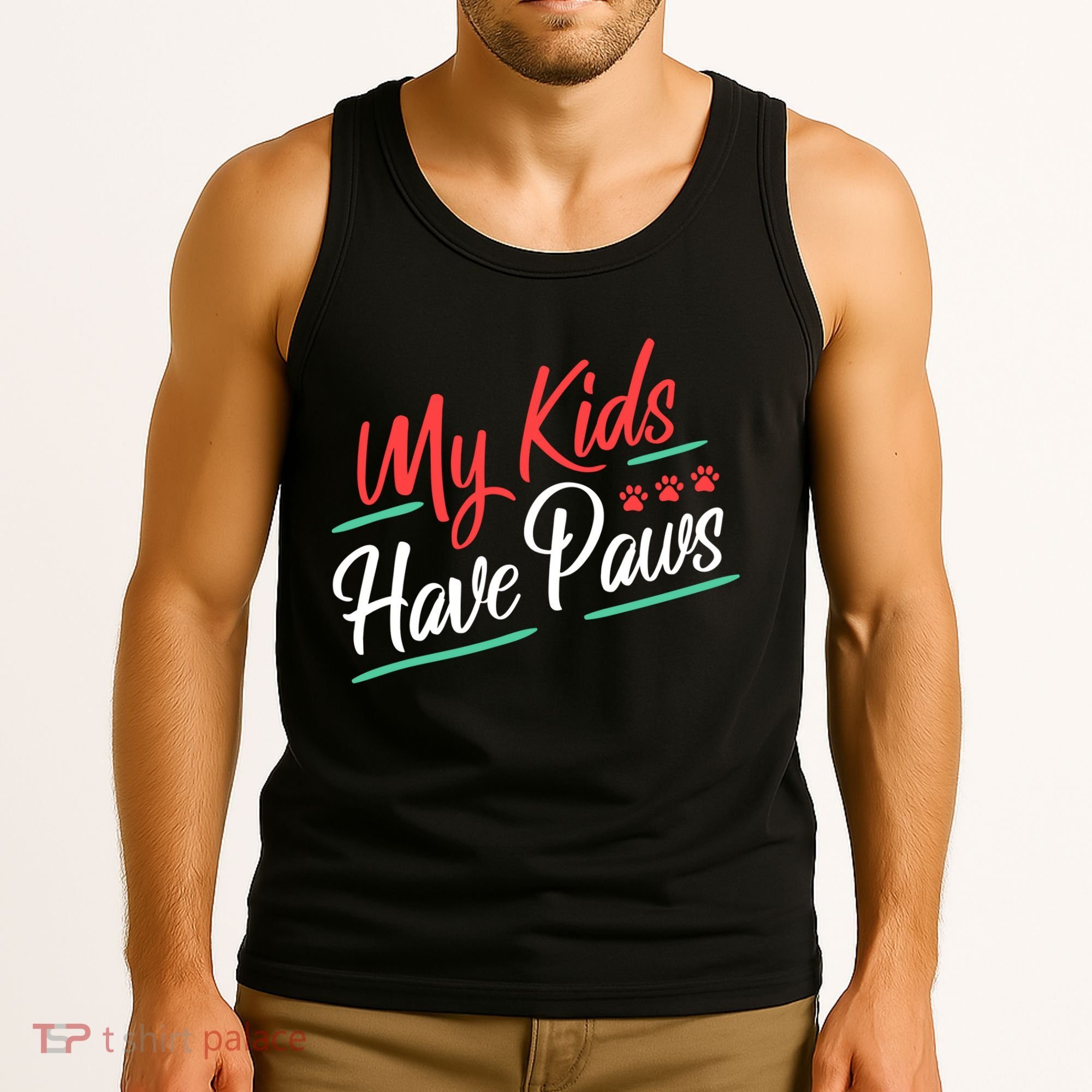 My Kids Have Paws Pet Owner Tank Top