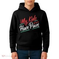 My Kids Have Paws Pet Owner Kids Hoodie thumb 4