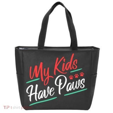 My Kids Have Paws Pet Owner Tote Bag