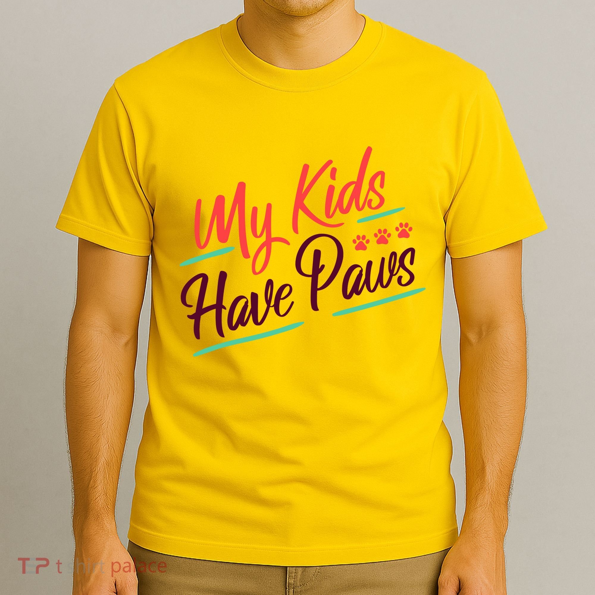 My Kids Have Paws Pet Owner T-Shirt