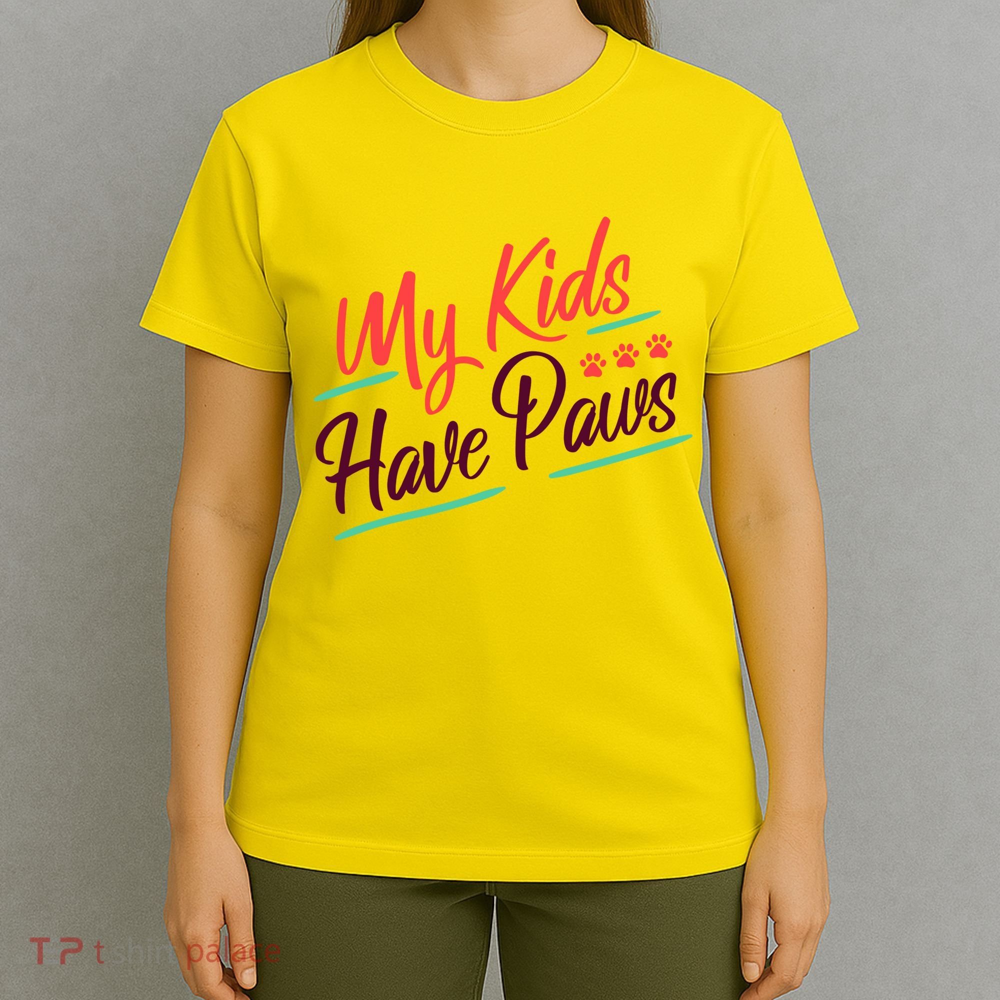 My Kids Have Paws Pet Owner T-Shirt