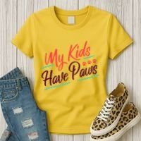 My Kids Have Paws Pet Owner Women's T-Shirt thumb 3