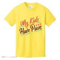 My Kids Have Paws Pet Owner Kids T-Shirt thumb 0