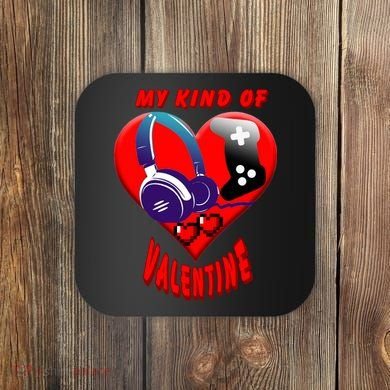 My Kind Of Valentine Gamer  Coaster