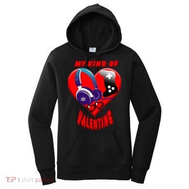 My Kind Of Valentine Gamer  Women's Hoodie