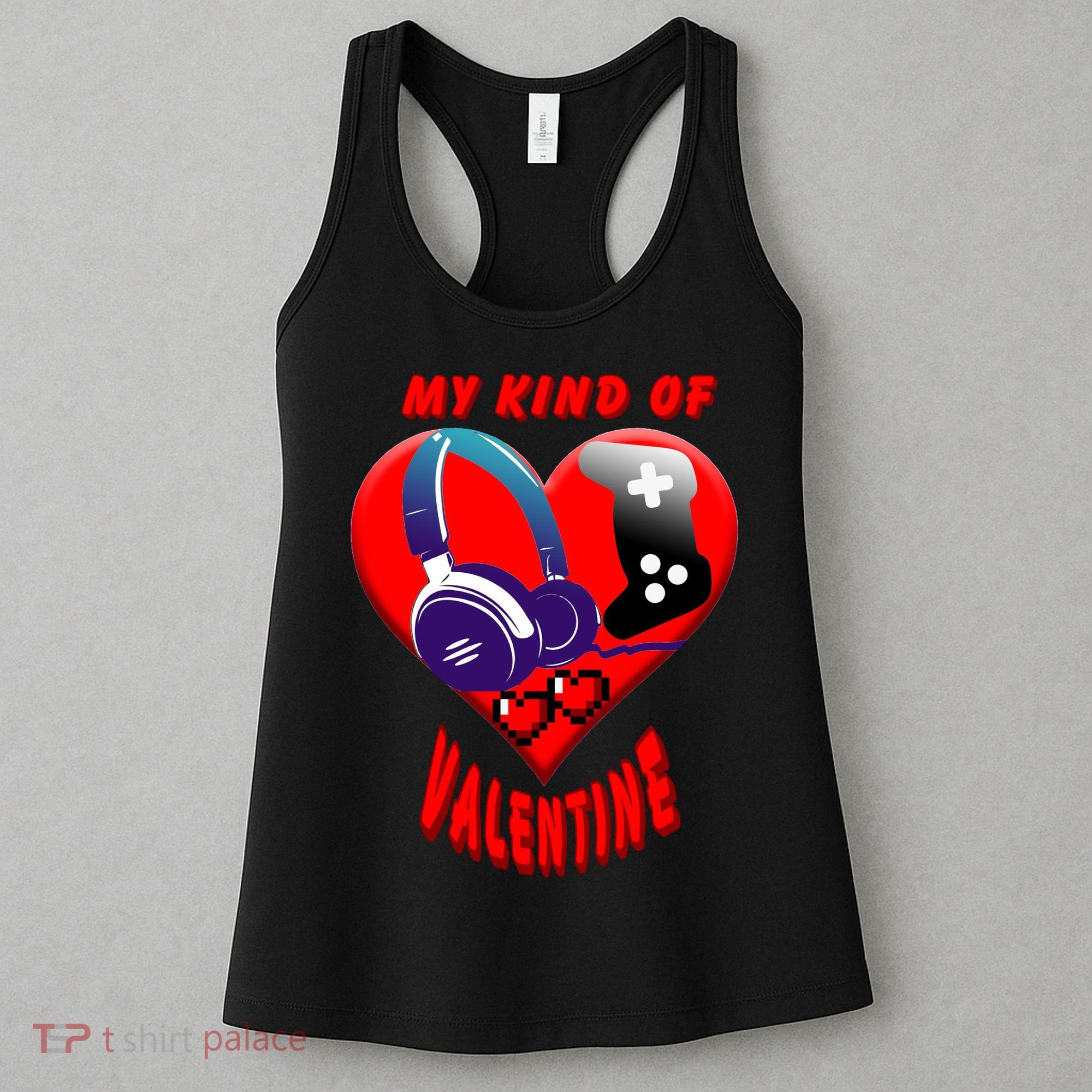 My Kind Of Valentine Gamer  Women's Tank Top