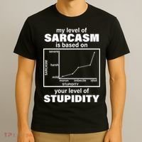 My Level Of Sarcasm Depends On Your Level Of Stupidity T-Shirt thumb 3