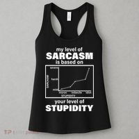 My Level Of Sarcasm Depends On Your Level Of Stupidity Women's Tank Top thumb 3