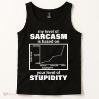 My Level Of Sarcasm Depends On Your Level Of Stupidity Tank Top thumb 2