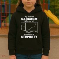 My Level Of Sarcasm Depends On Your Level Of Stupidity Kids Hoodie thumb 3