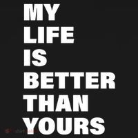My Life Is Better Than Yours Hoodie thumb 7