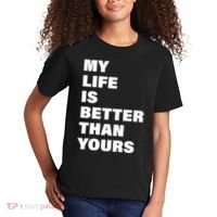My Life Is Better Than Yours Kids T-Shirt thumb 2