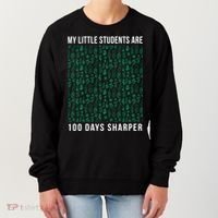 My Little Students Are 100 Days Sharper Women's Sweatshirt thumb 0