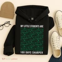 My Little Students Are 100 Days Sharper Hoodie thumb 4