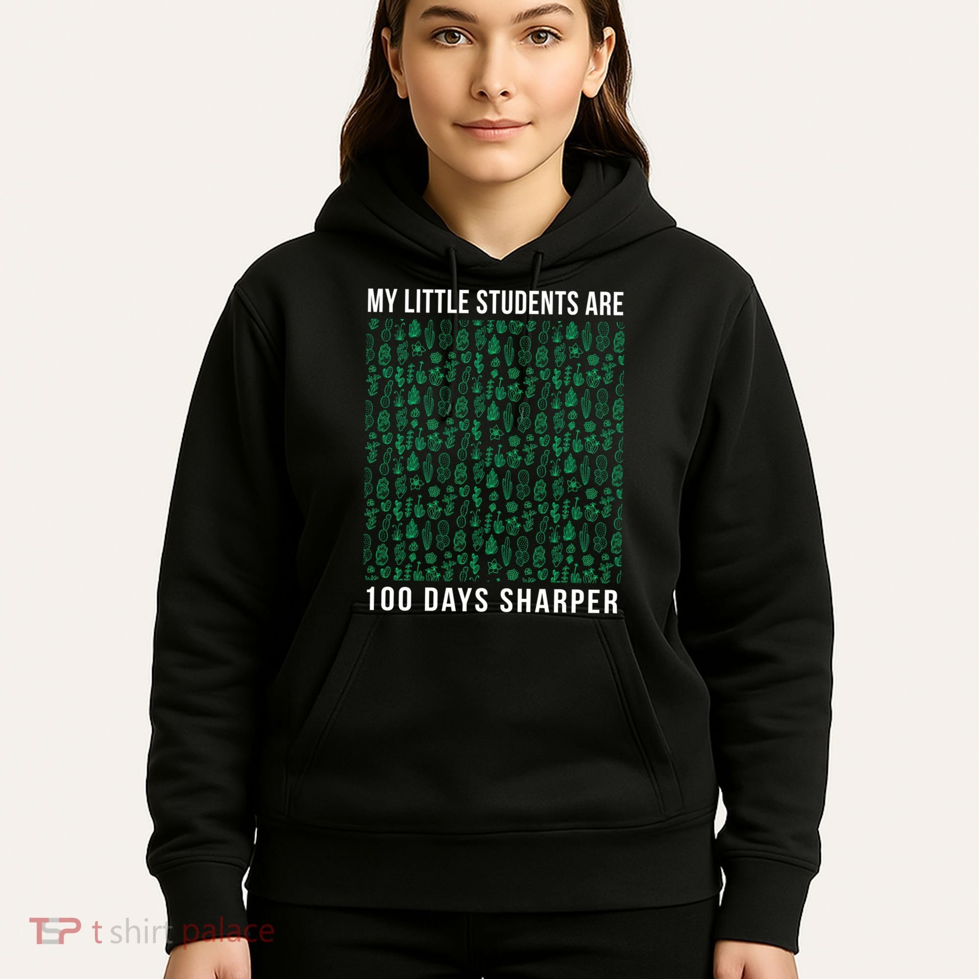My Little Students Are 100 Days Sharper Hoodie