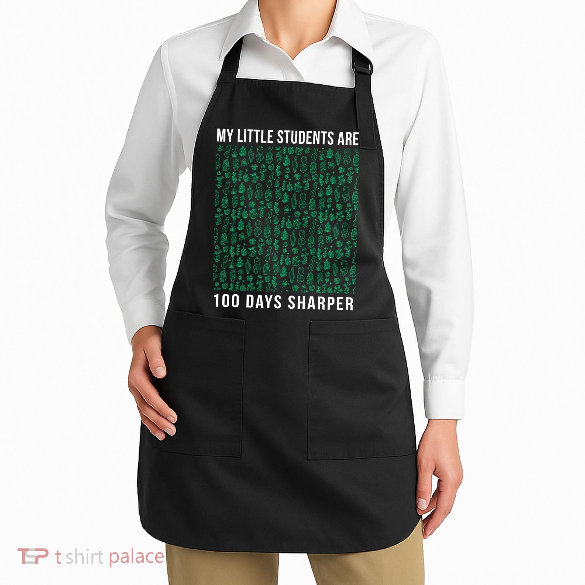 My Little Students Are 100 Days Sharper Apron