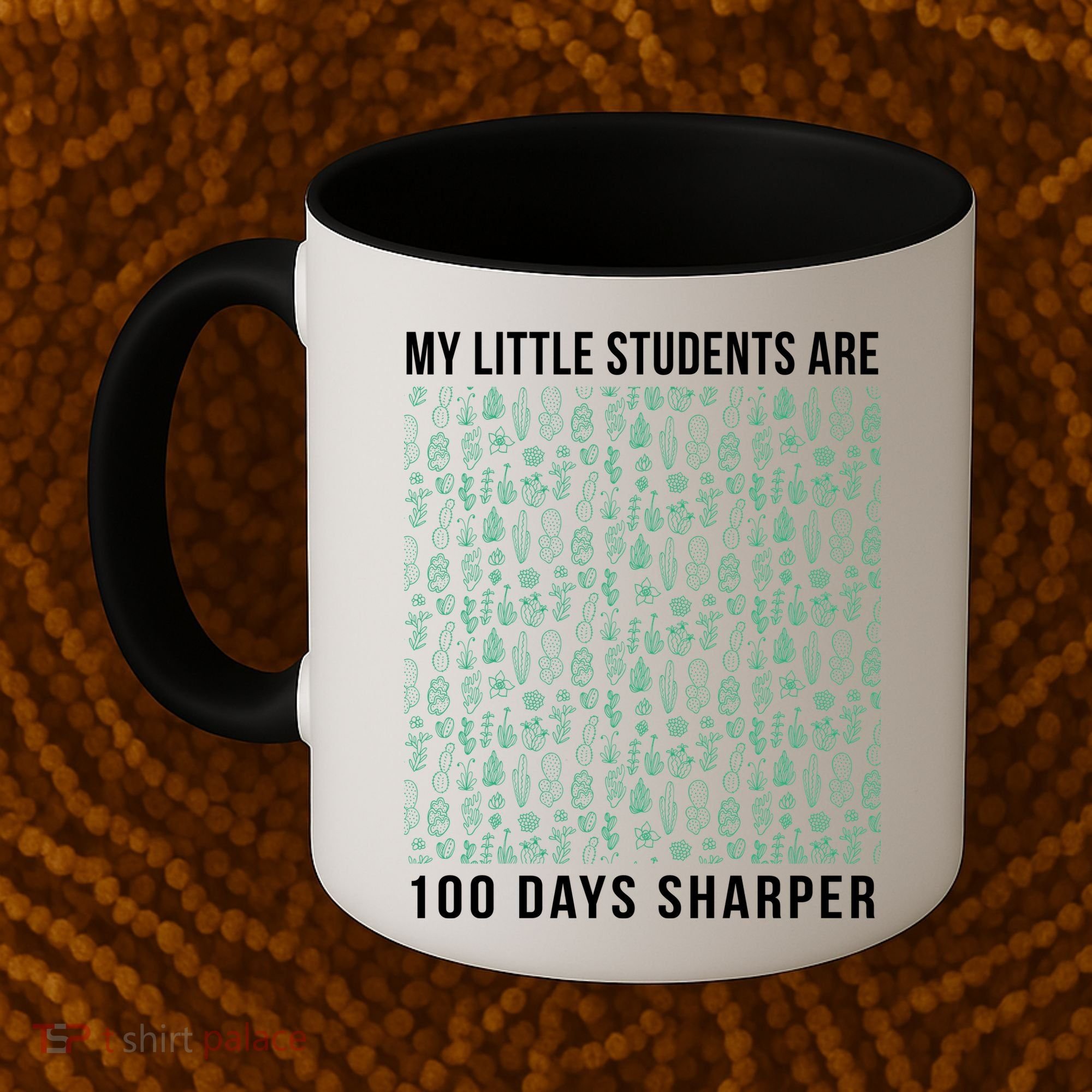 My Little Students Are 100 Days Sharper Coffee Mug