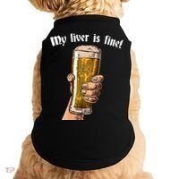 My Liver Is Fine Doggie Tank thumb 0