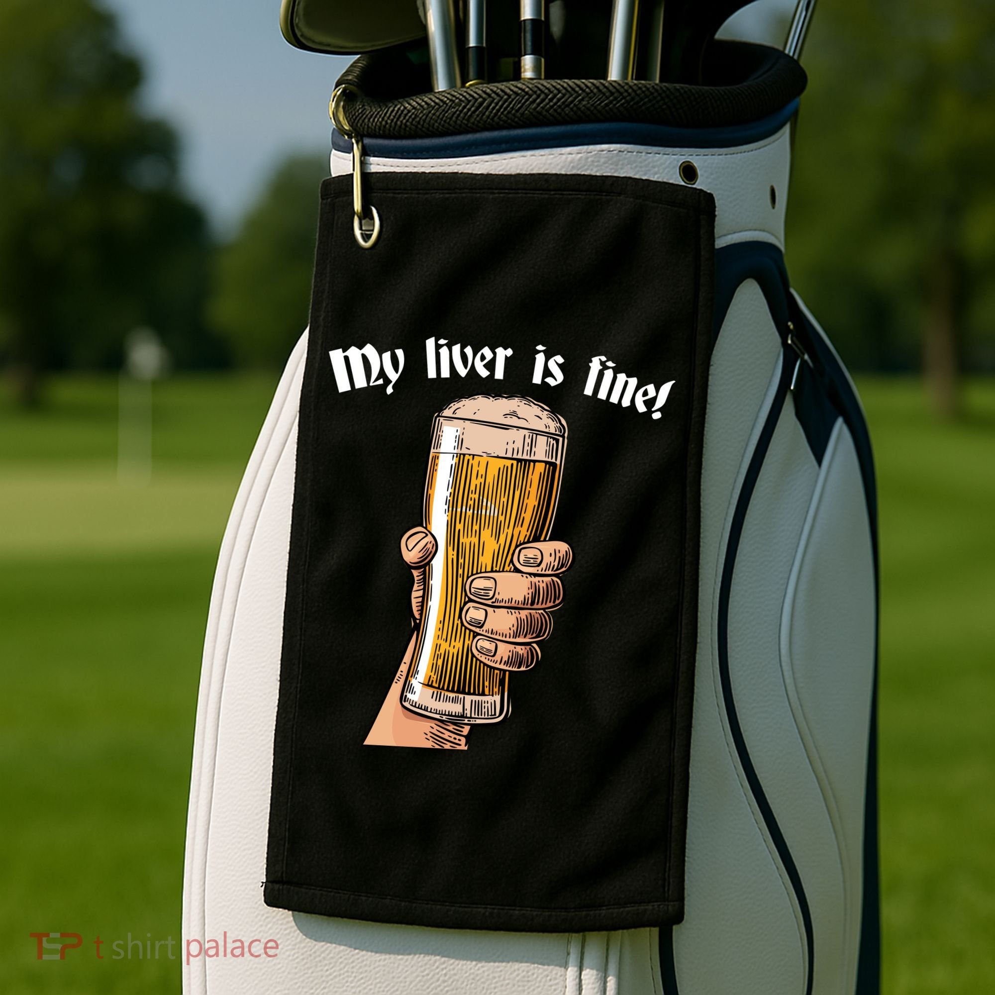 My Liver Is Fine Golf Towel