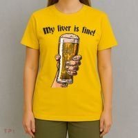 My Liver Is Fine T-Shirt thumb 4