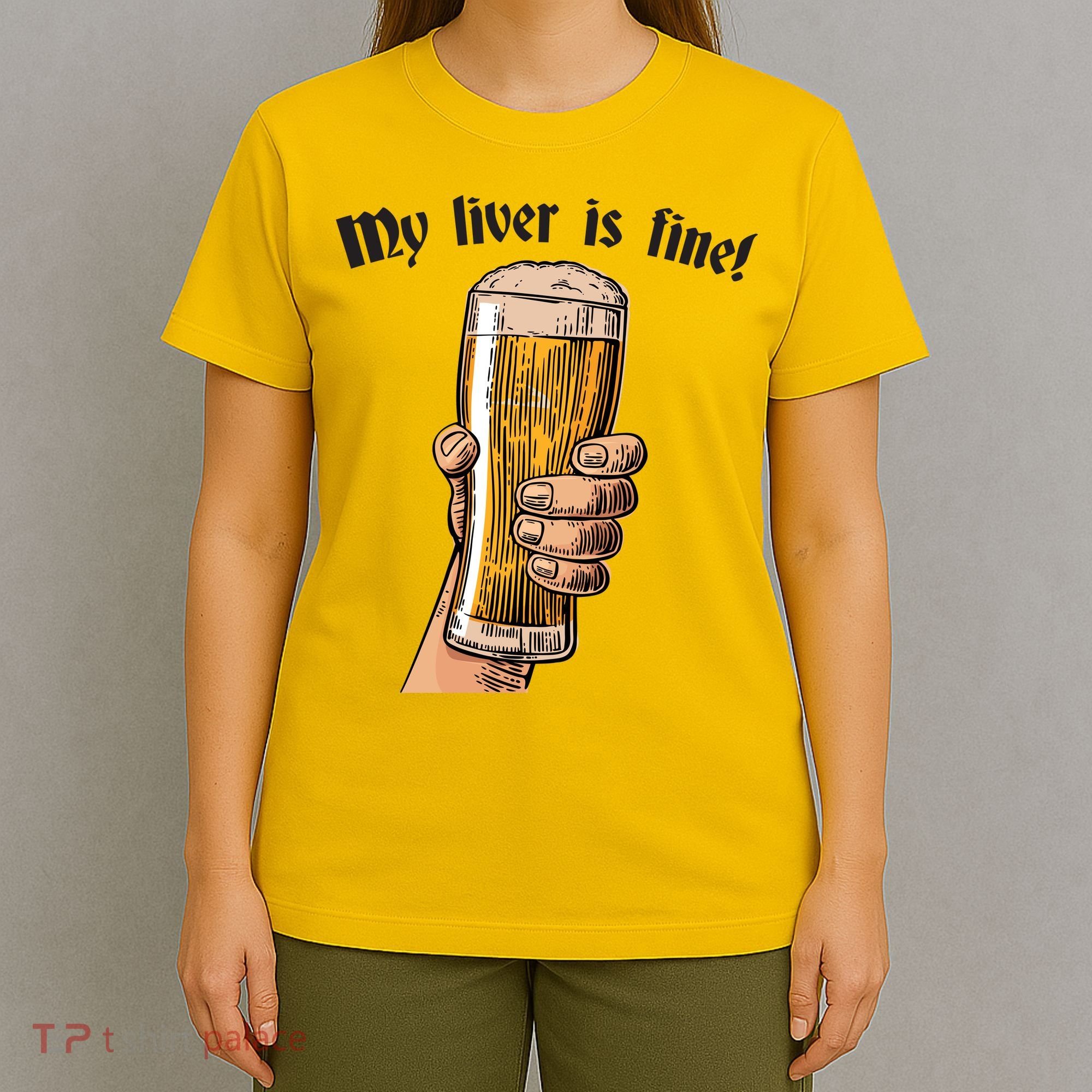 My Liver Is Fine T-Shirt