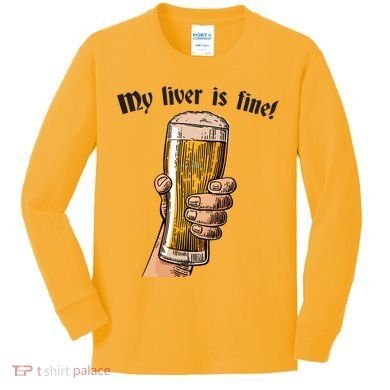 My Liver Is Fine Kids Long Sleeve Shirt