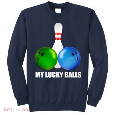 My Lucky Balls Sweatshirt