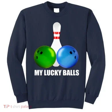 My Lucky Balls Sweatshirt