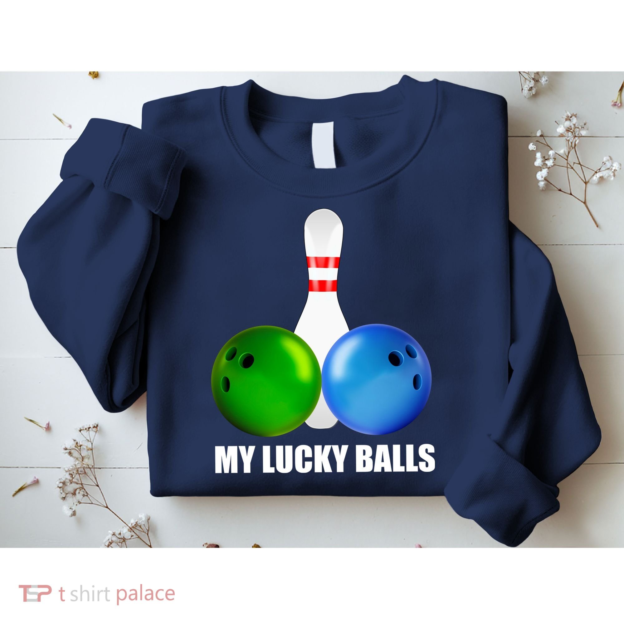 My Lucky Balls Sweatshirt