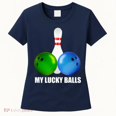 My Lucky Balls Women's T-Shirt