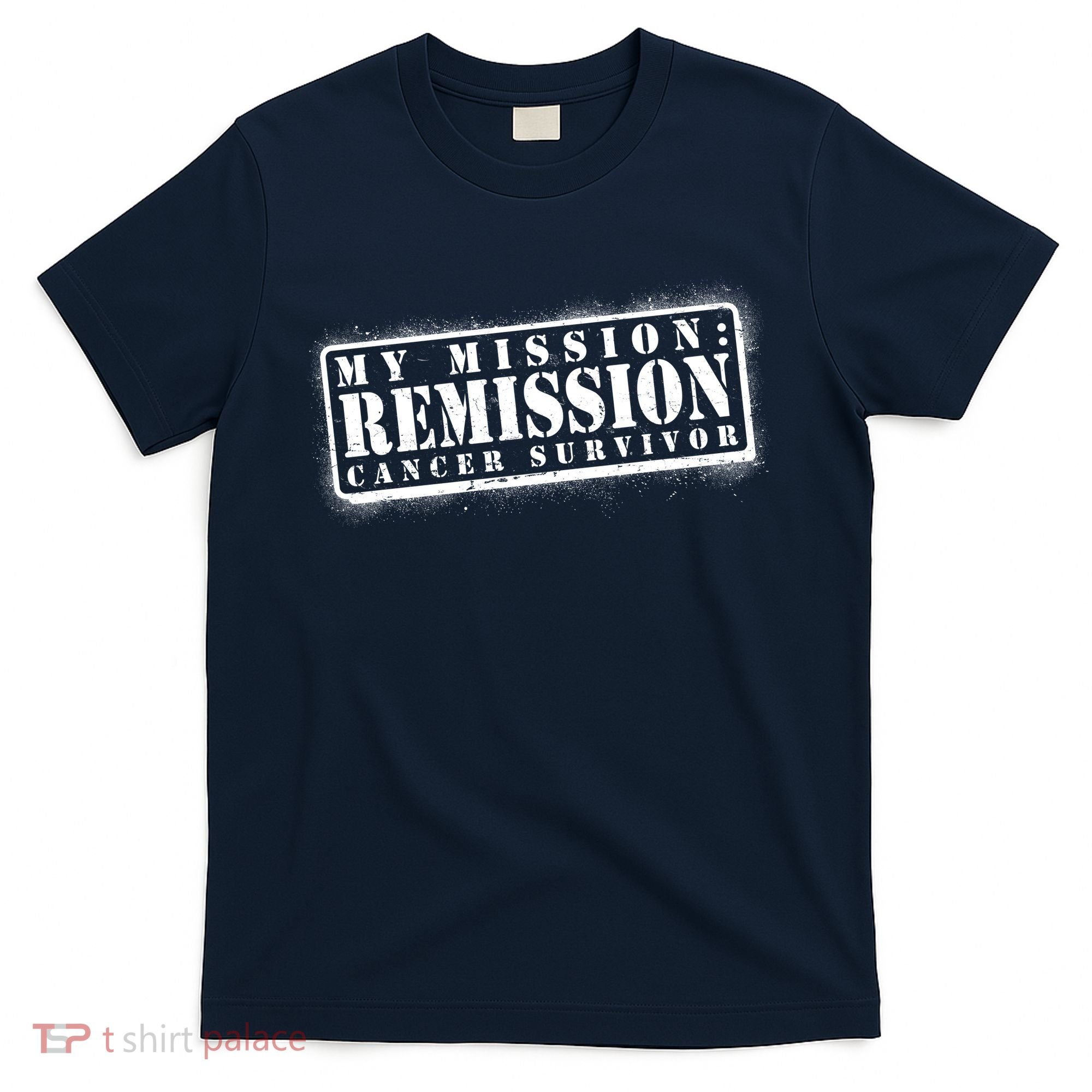 My Mission Remission Cancer Survivor Stamp T-Shirt