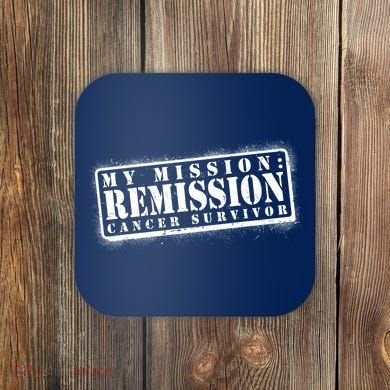 My Mission Remission Cancer Survivor Stamp Coaster