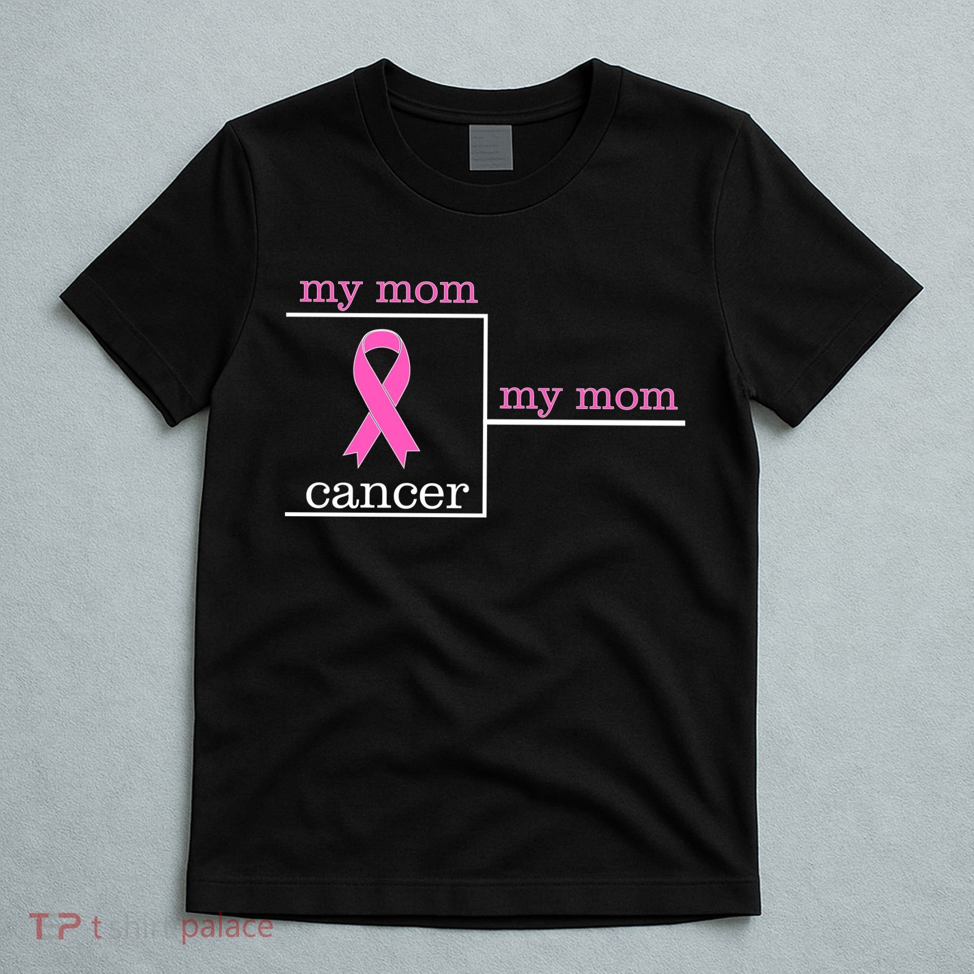 My Mom Cancer Bracket T-Shirt