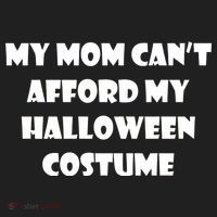 My Mom Can't Afford My Halloween Costume Women's Sweatshirt thumb 2