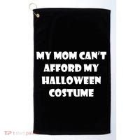 My Mom Can't Afford My Halloween Costume Golf Towel thumb 0