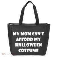 My Mom Can't Afford My Halloween Costume Tote Bag thumb 0