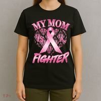 My Mom Is A Fighter Breast Cancer Awareness T-Shirt thumb 4