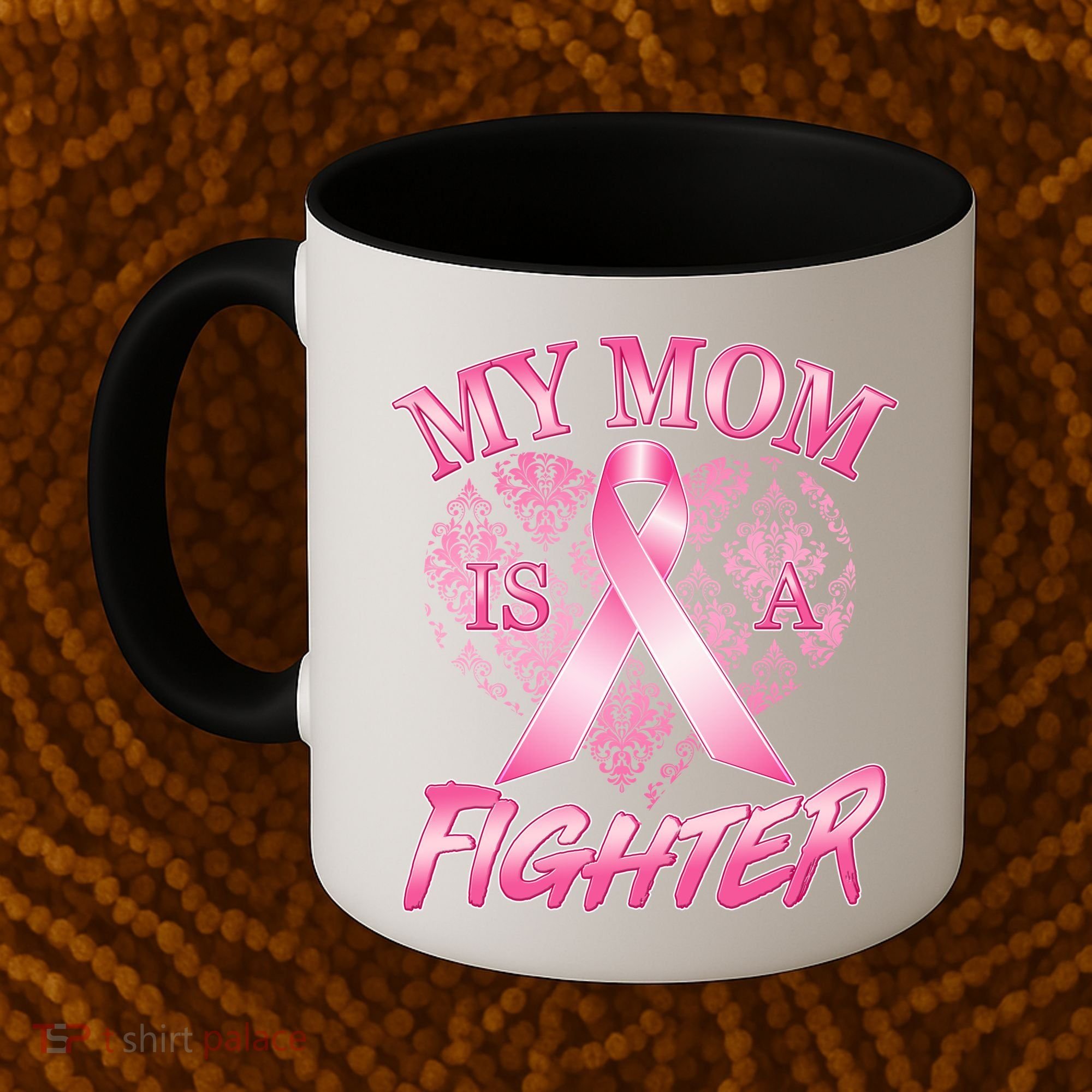 My Mom Is A Fighter Breast Cancer Awareness Coffee Mug