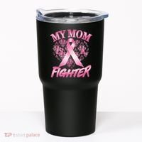 My Mom Is A Fighter Breast Cancer Awareness Tumbler thumb 0