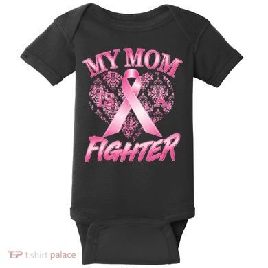 My Mom Is A Fighter Breast Cancer Awareness Baby Bodysuit