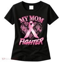 My Mom Is A Fighter Breast Cancer Awareness Women's T-Shirt thumb 0