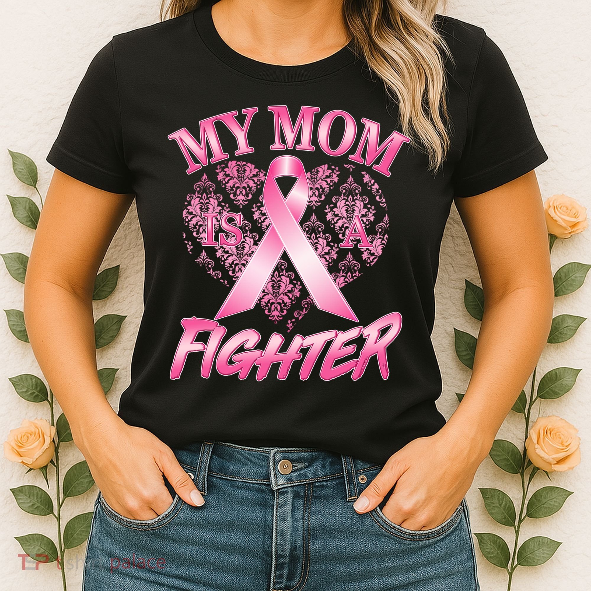 My Mom Is A Fighter Breast Cancer Awareness Women's T-Shirt
