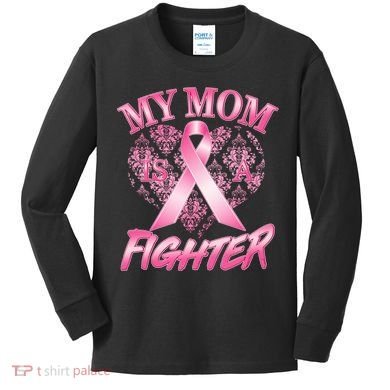 My Mom Is A Fighter Breast Cancer Awareness Kids Long Sleeve Shirt