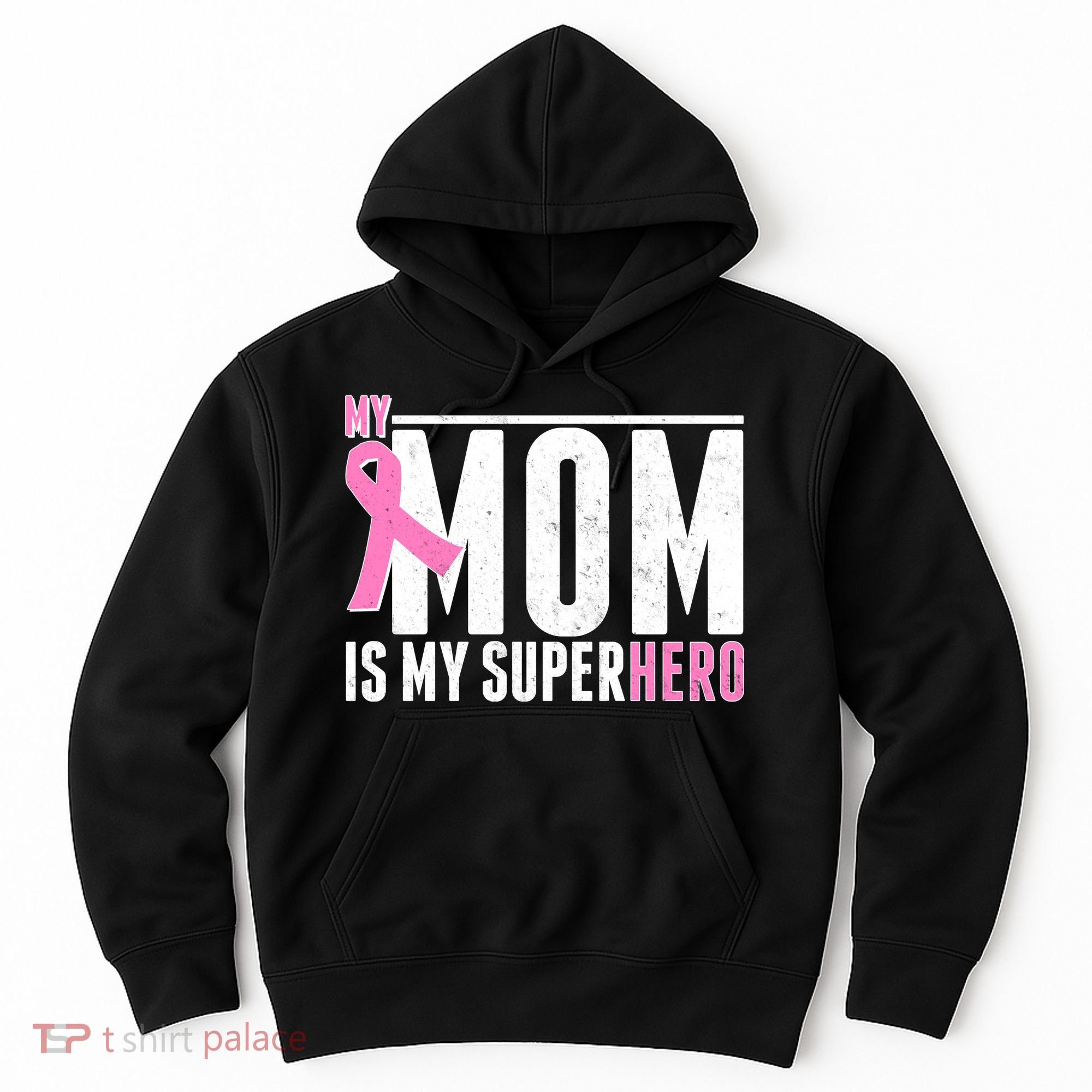 My Mom Is My Superhero Breast Cancer Hoodie
