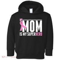 My Mom Is My Superhero Breast Cancer Toddler Hoodie thumb 0