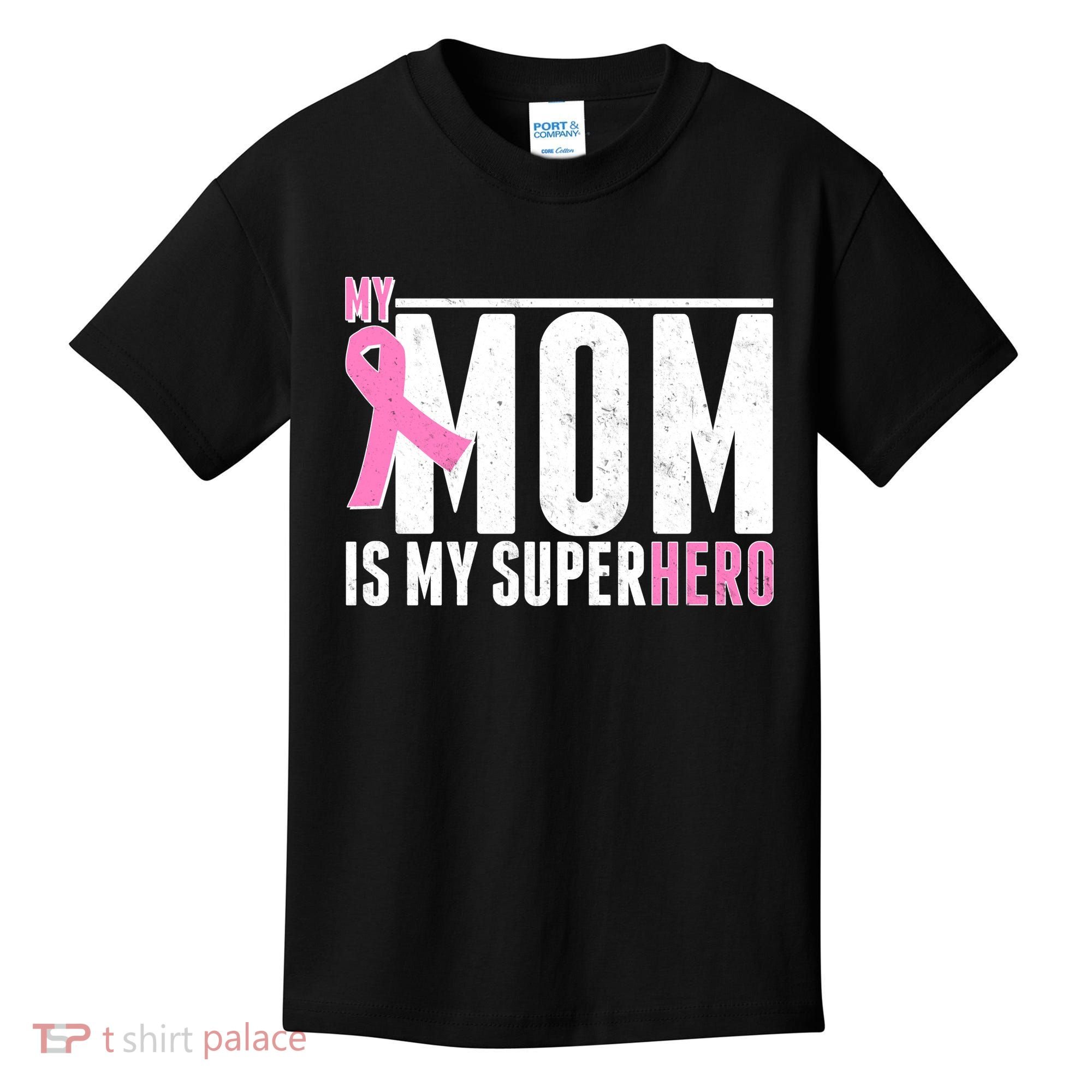 My Mom Is My Superhero Breast Cancer Kids T-Shirt